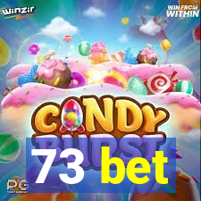 73 bet